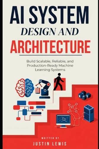 AI System Design and Architecture