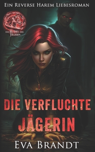 Die verfluchte Jägerin