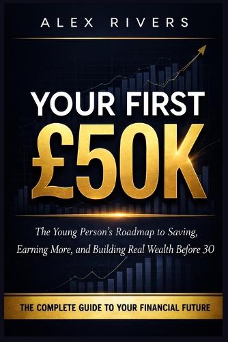 Your First £50K