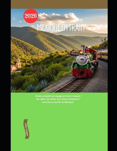Mexique en train 2026