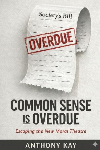 COMMON SENSE is OVERDUE