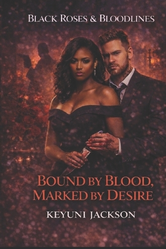 Black Roses & Bloodlines