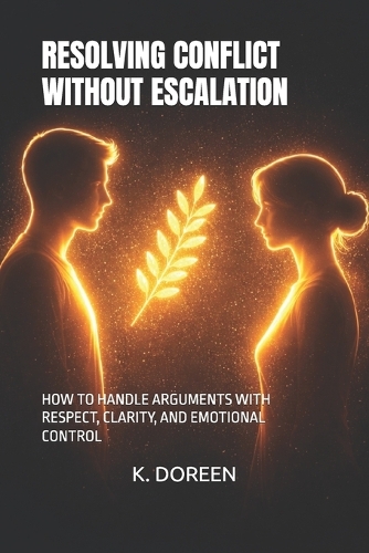 Resolving Conflict Without Escalation