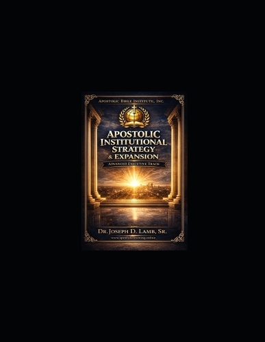 Apostolic Institutional Strategy & Expansion