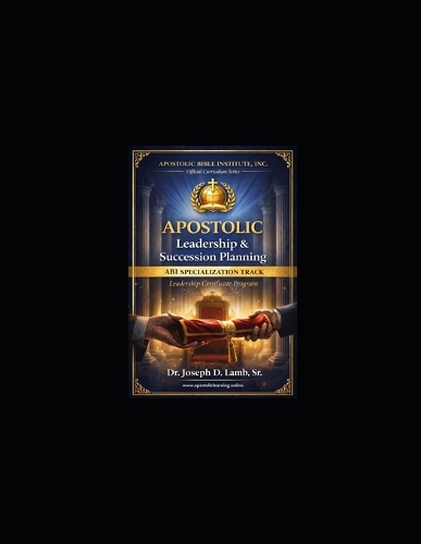 Apostolic Leadership & Succession Planning