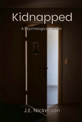 Kidnapped A Thriller