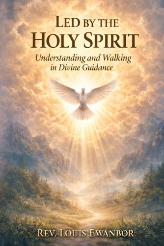 Led by the Holy Spirit
