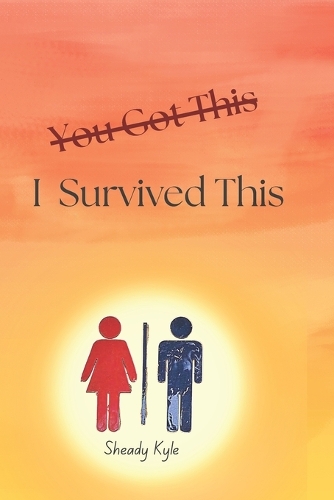 I Survived This