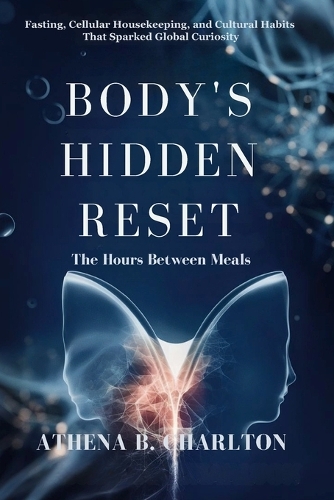 Body's Hidden Reset