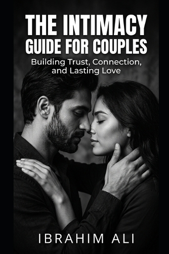The Intimacy Guide for Couples