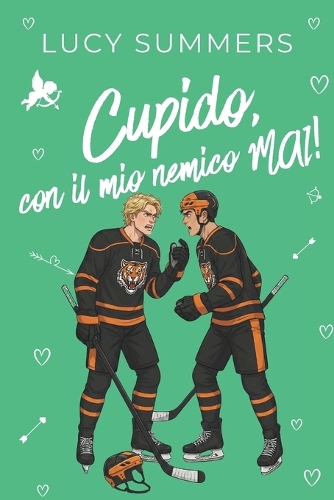 Cupido, con il mio nemico MAI!