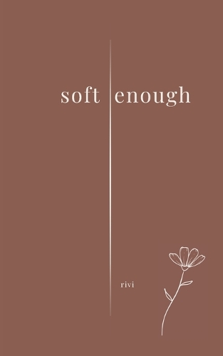 soft enough