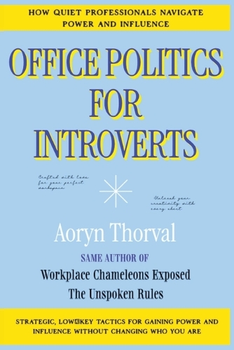 Office Politics for Introverts