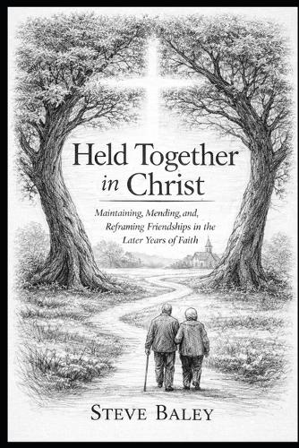Held Together in Christ