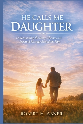 He Calls Me Daughter
