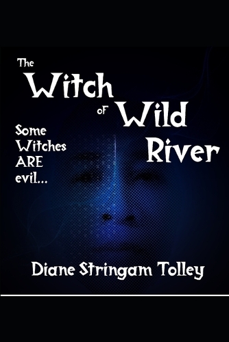 The Witch of Wild River