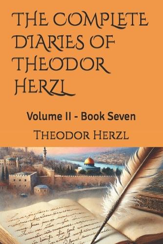 The Complete Diaries of Theodor Herzl