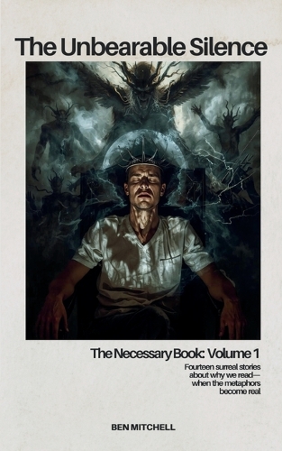 The Unbearable Silence