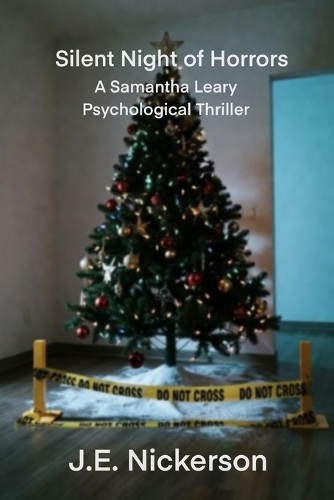 Silent Night of Horrors A Samantha Leary Short Story