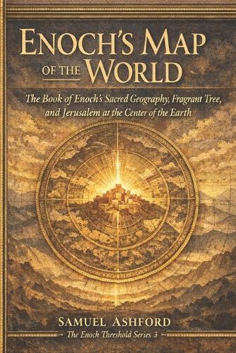 Enoch's Map of the World