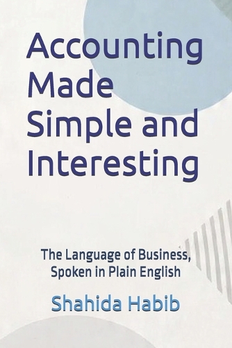 Accounting Made Simple and Interesting