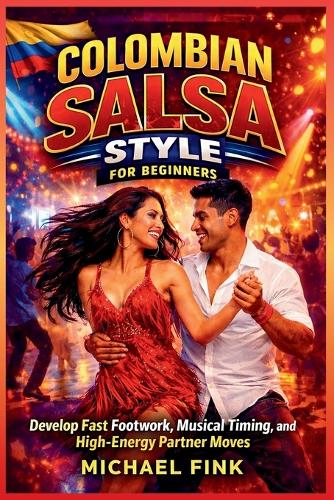 Colombian Salsa Style for Beginners