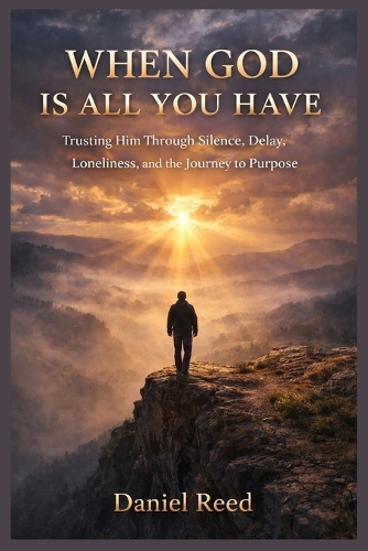 When God Is All You Have