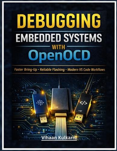 Debugging Embedded Systems with OpenOCD