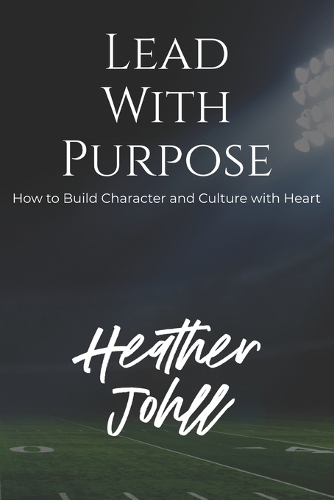 Lead with Purpose