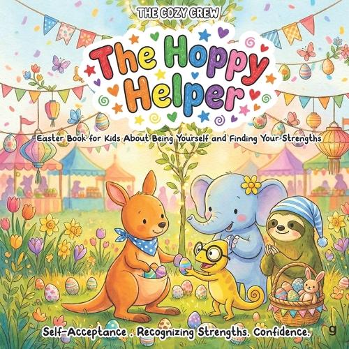 Easter Book for Kids About Being Yourself and Finding Your Strengths