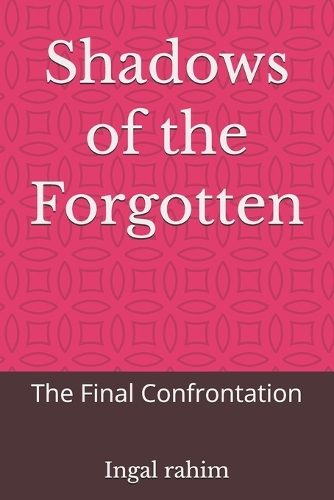 Shadows of the Forgotten