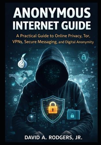 Anonymous Internet Guide