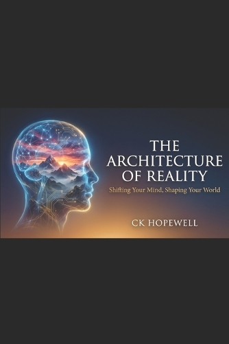 The Architecture of Reality