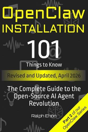 OpenClaw Installation - 101 Things to Know