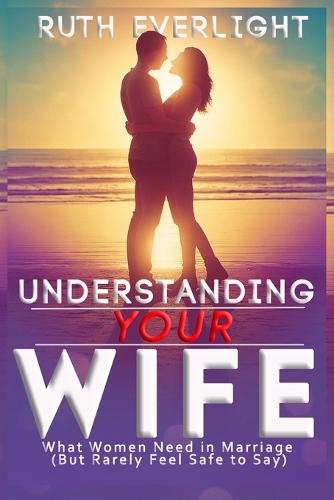 Understanding Your Wife