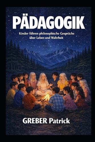 Pädagogik - Kinder denken über die Welt nach