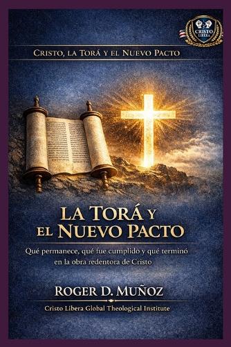 La Torá y el Nuevo Pacto