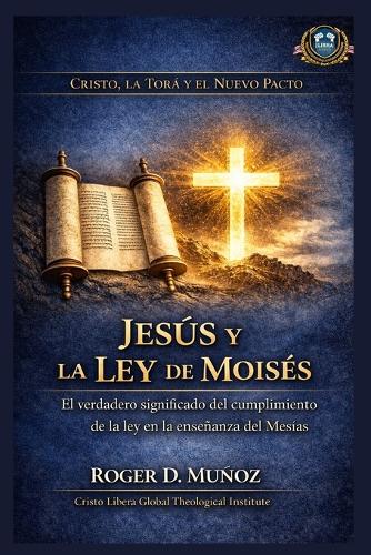 Jesús y la Ley de Moisés