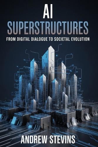AI Superstructures