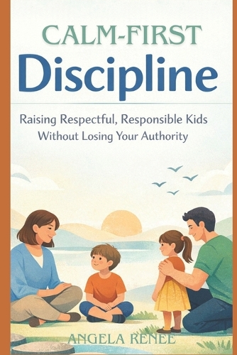 Calm-First Discipline
