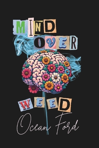 Mind Over Weed