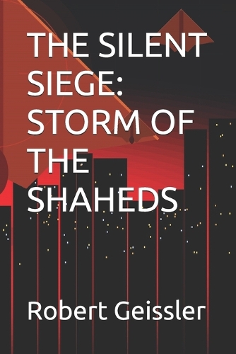 The Silent Siege