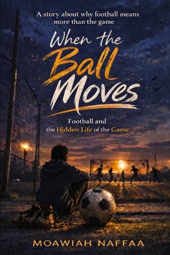 When the Ball Moves