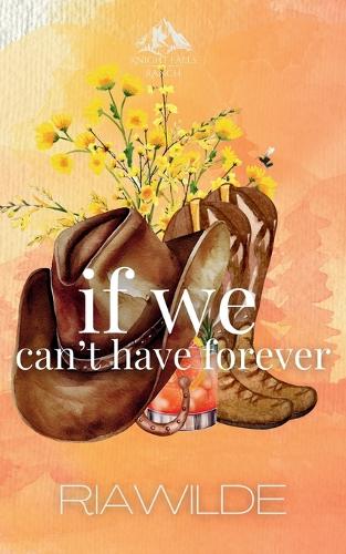 If We Can't Have Forever