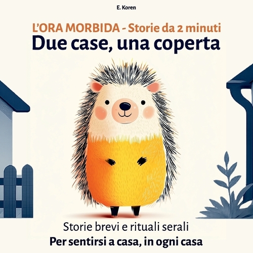 Due Case, Una Coperta
