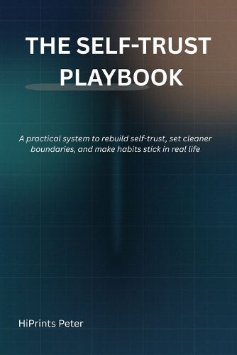 The Self-Trust Playbook