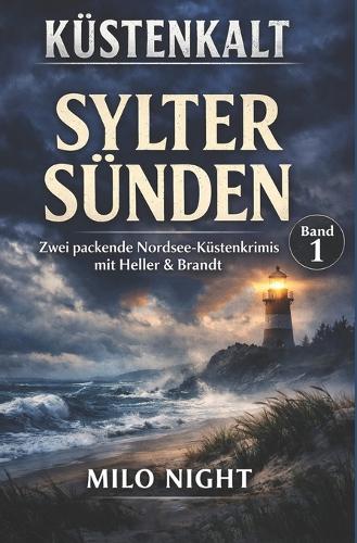 Küstenkalt - Sylter Sünden