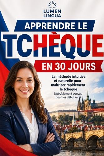 Apprendre le Tchèque en 30 Jours
