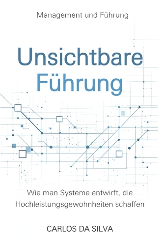 Unsichtbare Führung