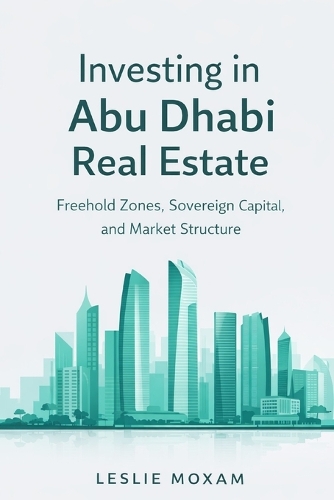 Investing in Abu Dhabi Real Estate